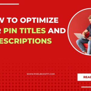 Guide to optimizing Pinterest pin titles and descriptions for better SEO, with good and bad examples.