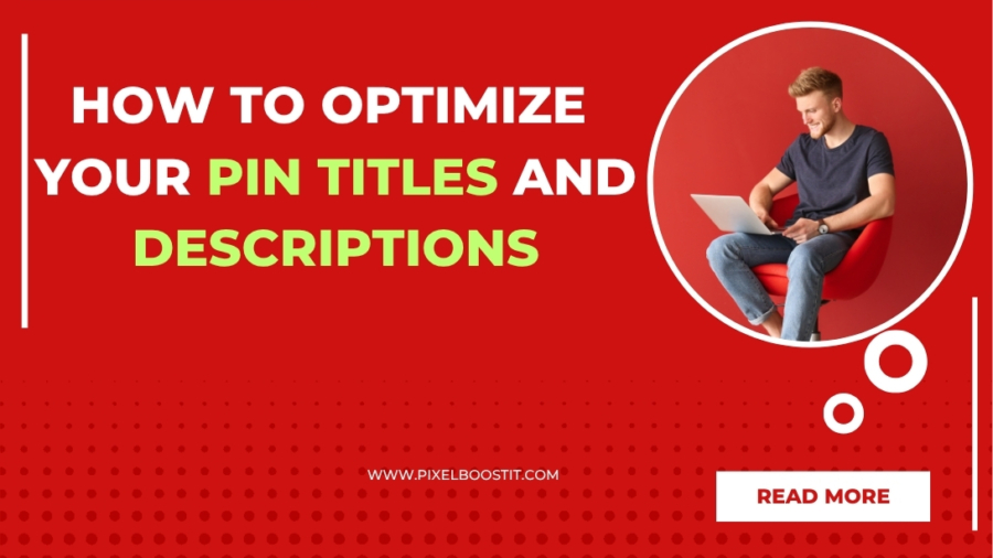 Guide to optimizing Pinterest pin titles and descriptions for better SEO, with good and bad examples.
