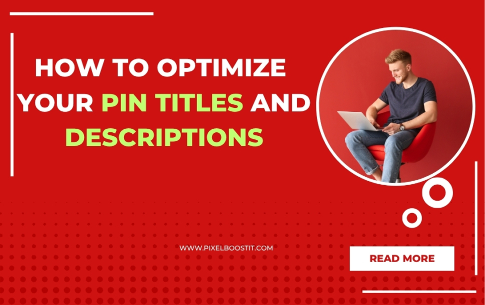 Guide to optimizing Pinterest pin titles and descriptions for better SEO, with good and bad examples.
